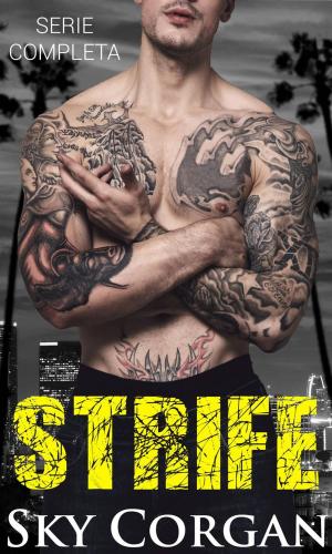 Cover of the book Strife (Serie Completa) by Rebecca Lochlann