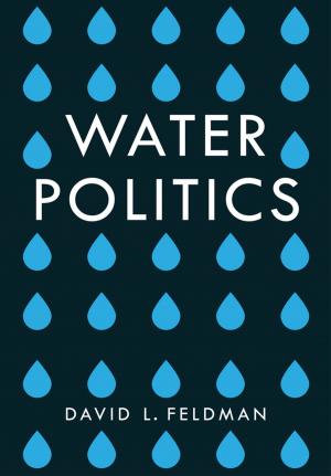 Cover of the book Water Politics by Tomio Taki, Adam Taki, Mortimer R. Feinberg PhD