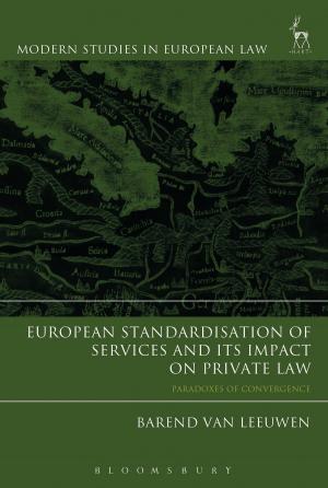 Cover of the book European Standardisation of Services and its Impact on Private Law by James Tooley, Professor Richard Bailey