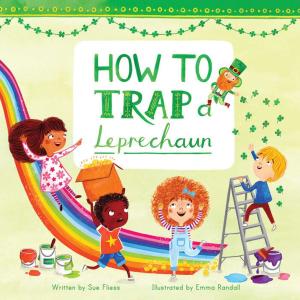 Cover of the book How to Trap a Leprechaun by Melissa E. Hurst