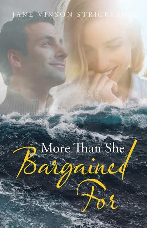 Cover of the book More Than She Bargained For by Garrett C. Whitworth