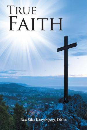 Cover of the book True Faith by Johns V Simon