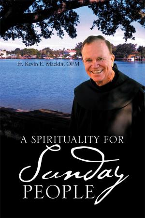 Cover of the book A Spirituality for Sunday People by Dick Buck