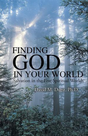 Cover of the book Finding God in Your World by Eric Apffel