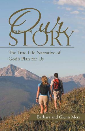 Cover of the book Our Story by Duffie J. Allen-Taylor