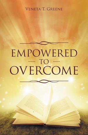 Cover of the book Empowered to Overcome by Amy S. Wheat