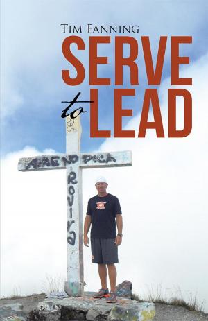 Cover of the book Serve to Lead by Linda Bogue