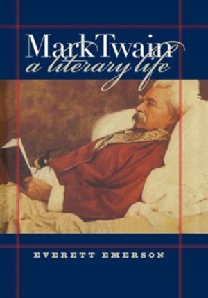 Cover of the book Mark Twain, A Literary Life by Jonathan M. Hess