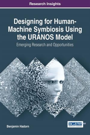 bigCover of the book Designing for Human-Machine Symbiosis Using the URANOS Model by 