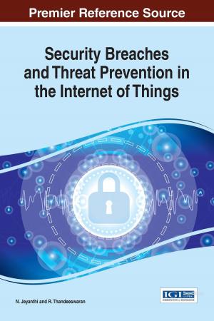 Cover of the book Security Breaches and Threat Prevention in the Internet of Things by 