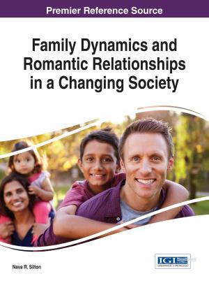 Cover of the book Family Dynamics and Romantic Relationships in a Changing Society by 