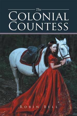 Cover of the book The Colonial Countess by R.L. Herron