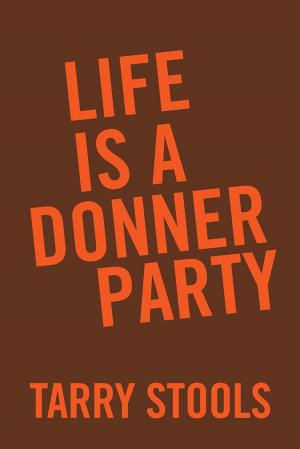 Cover of the book Life Is a Donner Party by Robert Finch