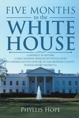 Cover of the book Five Months to the White House by Terry Powell