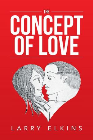 Cover of the book The Concept of Love by Angela Rodriguez