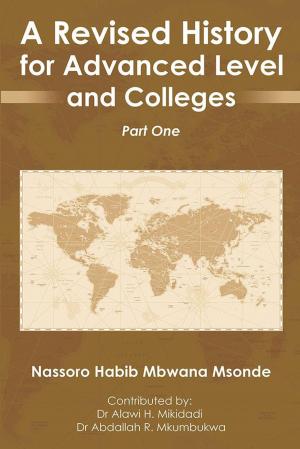 Cover of the book A Revised History for Advanced Level and Colleges by P.Y. Kiprop-Mbaaga