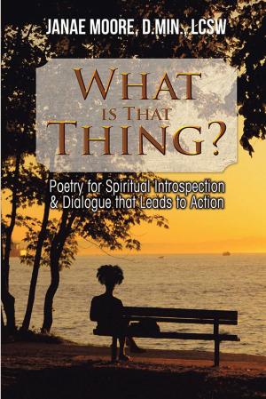 Book cover of What Is That Thing?