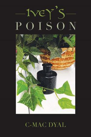 Cover of the book Ivey’S Poison by Jim Ogle