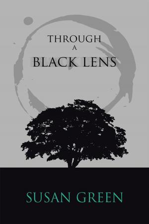 Cover of the book Through a Black Lens by Ravi K. Puri  Ph.D., Raman Puri MD.