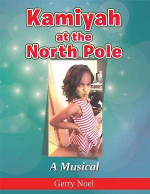 Cover of the book Kamiyah at the North Pole by David L. Carlson