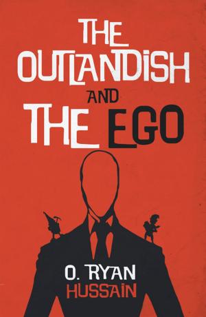 Cover of the book The Outlandish and the Ego by John Nicholas Iannuzzi