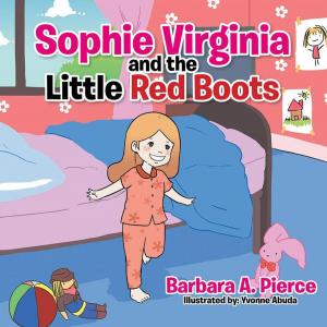 Cover of the book Sophie Virginia and the Little Red Boots by Leslie W. Blevins Jr.