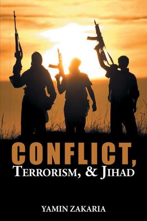 Cover of the book Conflict, Terrorism, & Jihad by Nhlanhla Lloyd Damoyi