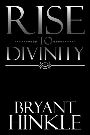 Cover of the book Rise to Divinity by Tony Arangio