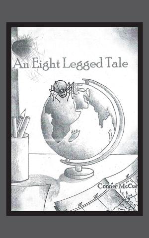Cover of the book An 8 Legged Tale by Dave MacQuarrie MD PhD
