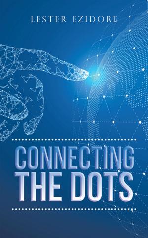 Cover of the book Connecting the Dots by Dr. Dragan P. Bogunovic MD