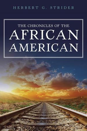 Cover of the book The Chronicles of the African American by James Armstrong