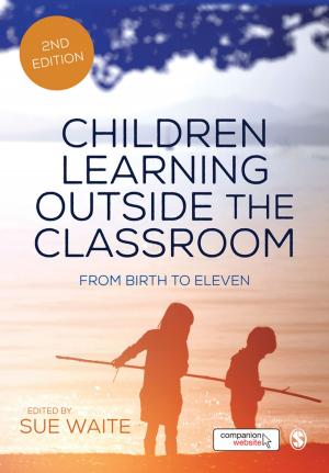 Cover of the book Children Learning Outside the Classroom by Diane K. Lapp, Maria C. Grant, Doug B. Fisher