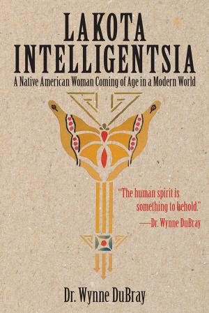 Cover of the book Lakota Intelligentsia by Ben Mathes, Karin Clack