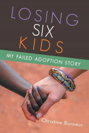 Cover of the book Losing Six Kids by Mitch C. Bronston, Nils K. Oeijord