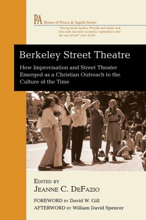 Cover of the book Berkeley Street Theatre by David E. Fitch