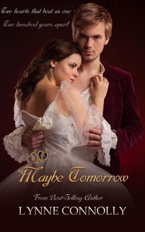 Cover of the book Maybe Tomorrow by L.M. Connolly