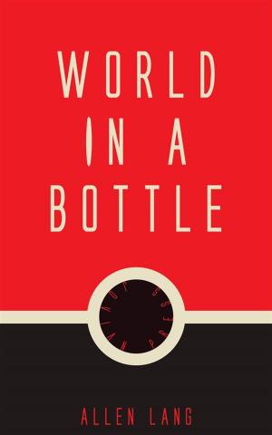 Cover of the book World in a Bottle by Adolphus Ward
