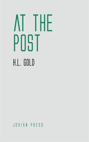 Cover of the book At the Post by Thomas Hodgkin