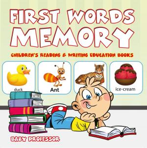 Cover of the book First Words Memory : Children's Reading & Writing Education Books by Kayla Woodstein