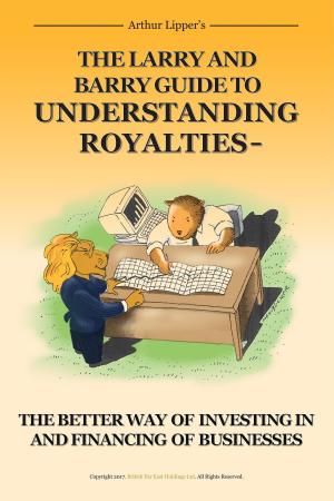 Cover of the book The Larry and Barry Guide to Understanding Royalties by Therese Benadé