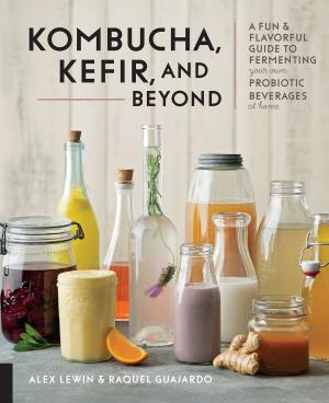 Cover of the book Kombucha, Kefir, and Beyond by Joni Marie Newman