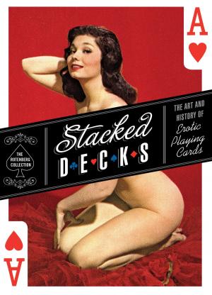 Cover of the book Stacked Decks by Denise Kiernan, Joseph D'Agnese