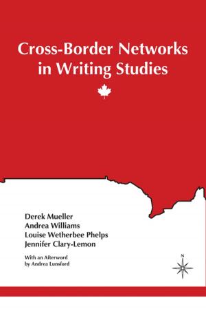 Cover of the book Cross-Border Networks in Writing Studies by David M. Sheridan, Jim Ridolfo
