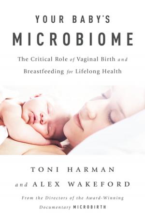 Cover of the book Your Baby's Microbiome by Madeleine Kunin