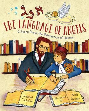 Cover of the book The Language of Angels by Carole Gerber