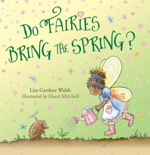 Cover of the book Do Fairies Bring the Spring by Ted Lundrigan