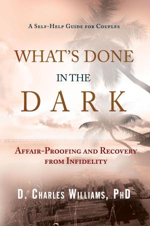 Cover of the book What's Done in the Dark by Connor Garrett