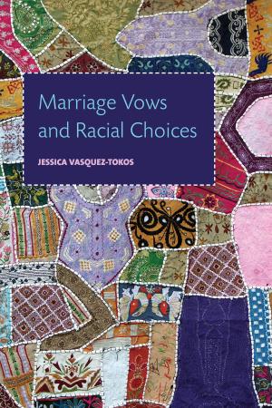 Cover of the book Marriage Vows and Racial Choices by Jennifer Lee, Min Zhou