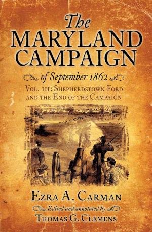 Cover of the book The Maryland Campaign of September 1862 by David Shultz, Scott Mingus