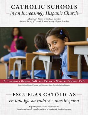 Cover of the book Hispanic Catholics in Catholic Schools by V. Rev. Gregory Bellarmine SSJC+